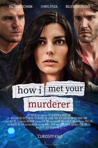 Affiche de Comment j'ai rencontré ton meurtrier