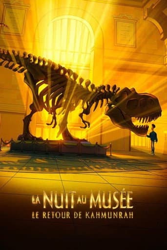 Affiche de La Nuit au Musée : Le Retour de Kahmunrah