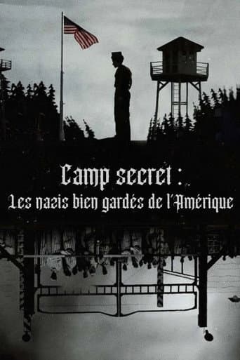 Affiche de Camp secret : Les nazis bien gardés de l'Amérique