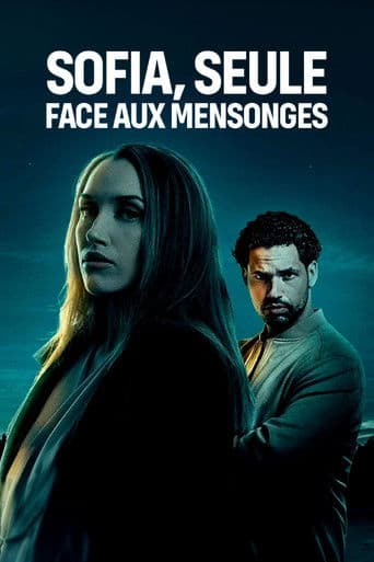 Affiche de Sofia, seule face aux mensonges