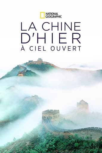 Affiche de La Chine d'hier à ciel ouvert