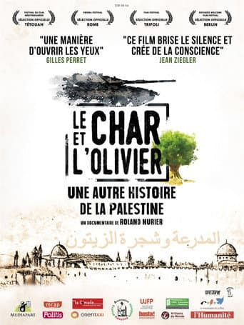 Affiche de Le Char et l'olivier, une autre histoire de la Palestine