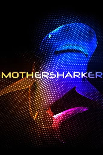Affiche de Mothersharker
