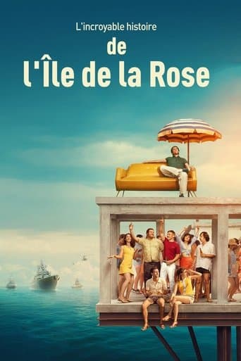 Affiche de L'incroyable histoire de l'Île de la Rose