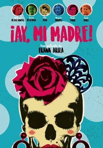 Affiche de ¡Ay, mi madre!