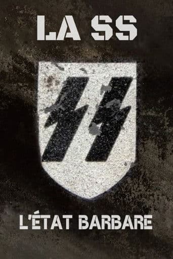 Affiche de La SS : L'État barbare