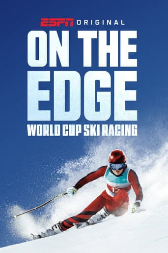 Affiche de On the Edge: World Cup Ski Racing