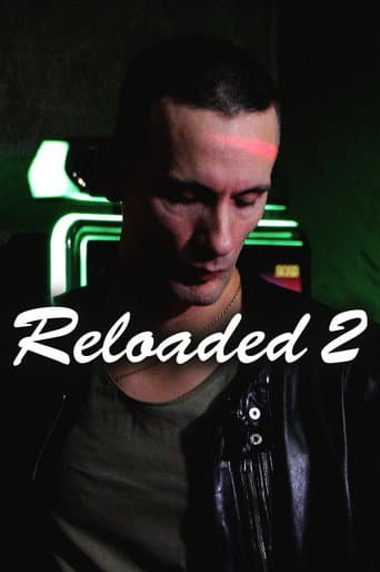 Affiche de Reloaded 2