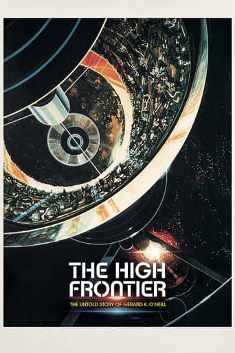 Affiche de The High Frontier: The Untold Story of Gerard K. O'Neill