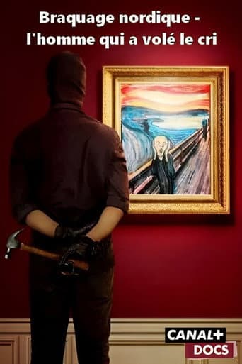 Affiche de Braquage nordique - l'homme qui a volé le cri