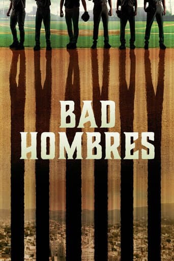 Affiche de Bad Hombres