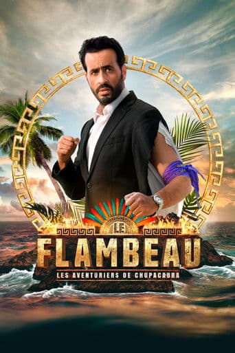 Affiche de Le Flambeau, les aventuriers de Chupacabra