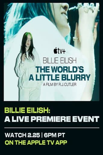 Affiche de Billie Eilish: The World’s A Little Blurry Live Premiere Event