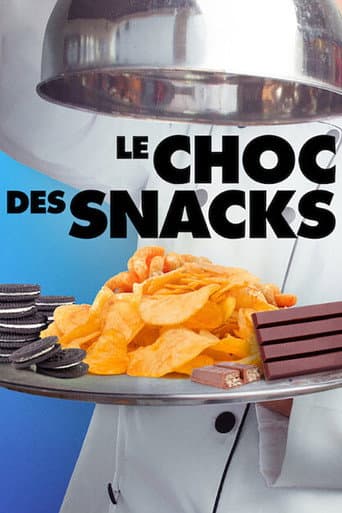 Affiche de Le Choc des snacks