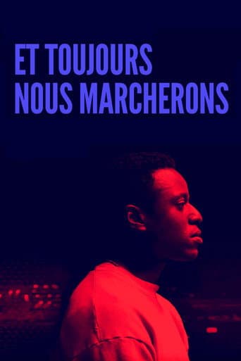 Affiche de Et toujours nous marcherons