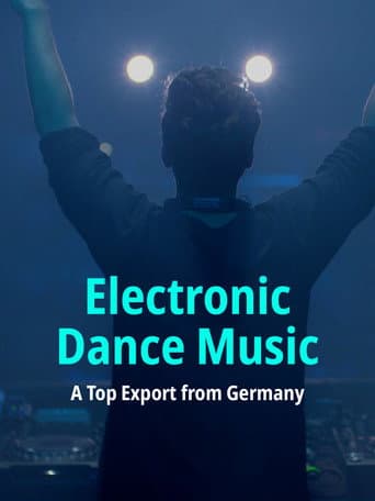 Affiche de Electronic Dance Music: A Top Export from Germany