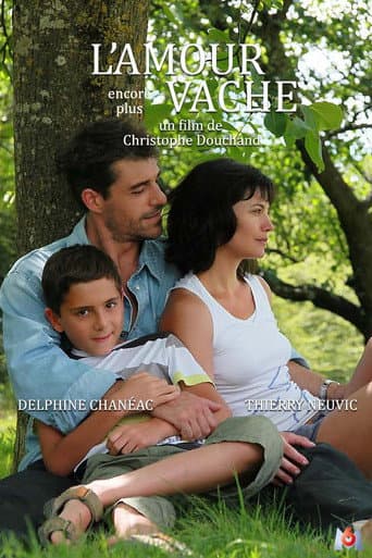 Affiche de L'Amour encore plus vache