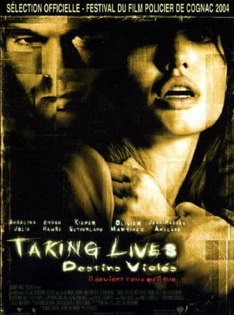 Affiche de Taking Lives, destins violés