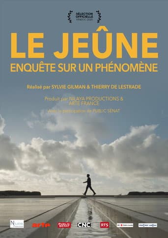 Affiche de Le jeûne, enquête sur un phénomène