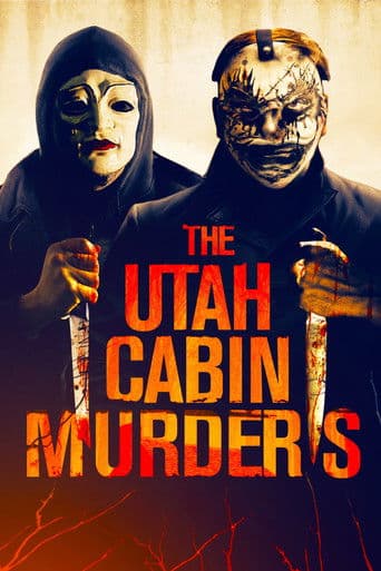 Affiche de The Utah Cabin Murders