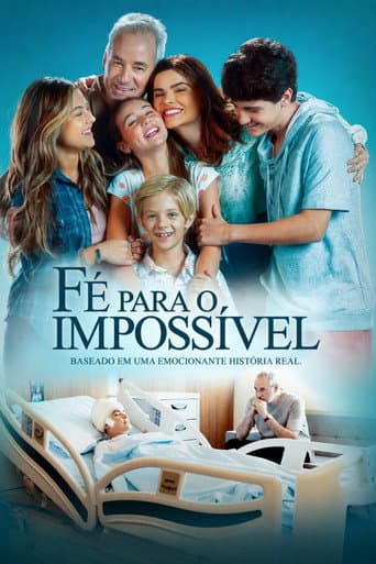 Affiche de Fé Para o Impossível