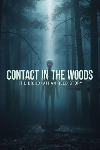 Affiche de Contact in the Woods: The Dr. Johnathan Reed Story