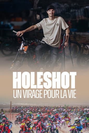 Affiche de Holeshot : Un virage pour la vie