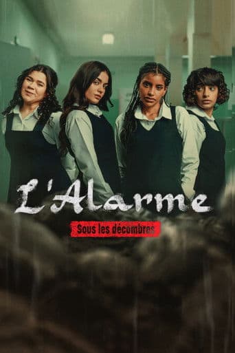 Affiche de L'Alarme : Sous les décombres