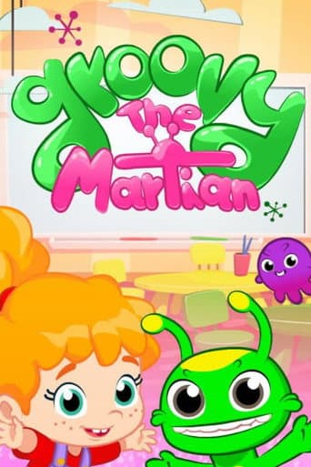 Affiche de Groovy the Martian