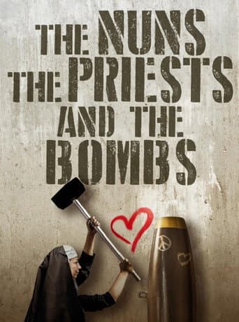 Affiche de The Nuns, the Priests, and the Bombs