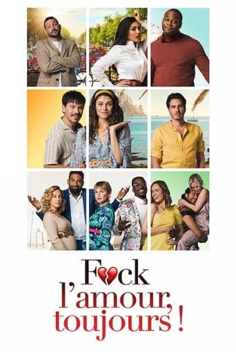 Affiche de F*ck l'Amour, Toujours !
