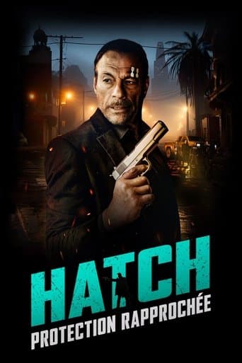 Affiche de Hatch : Protection rapprochée