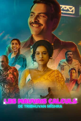 Affiche de Les Mauvais Calculs de Tribhuvan Mishra