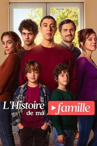Affiche de L'Histoire de ma famille
