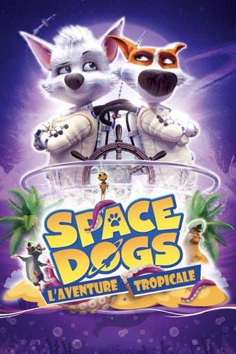 Affiche de Space dogs : L'aventure tropicale