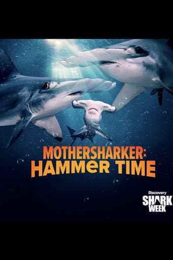 Affiche de Mothersharker: Hammertime
