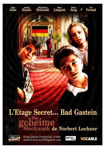 Affiche de L'Étage secret... Bad Gastein