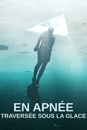 Affiche de En apnée : Traversée sous la glace