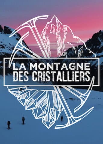 Affiche de La Montagne des Cristalliers