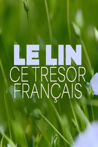 Affiche de Le lin, ce trésor français