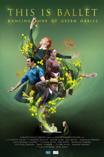 Affiche de This is Ballet: Dancing Anne of Green Gables
