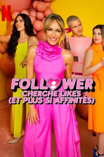 Affiche de Follower cherche likes (et plus si affinités)