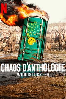 Affiche de Chaos d'anthologie : Woodstock 99