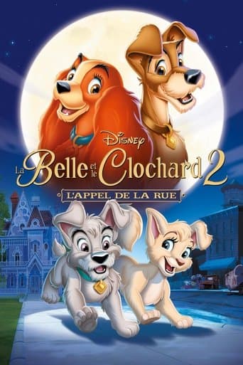 Affiche de La Belle et le Clochard 2 : L'Appel de la rue