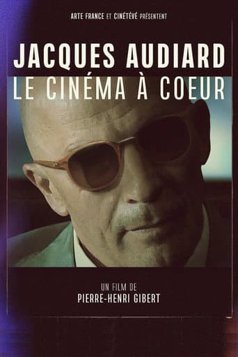 Affiche de Jacques Audiard, le cinéma à cœur