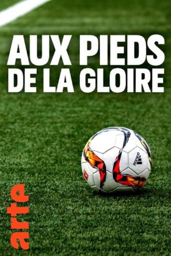 Affiche de Aux pieds de la gloire