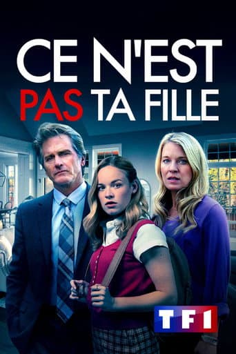Affiche de Ce n'est pas ta fille