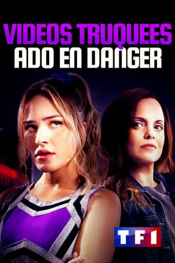 Affiche de Vidéos truquées, ado en danger
