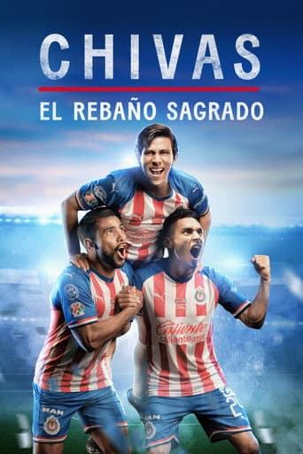 Affiche de CHIVAS: El Rebaño Sagrado