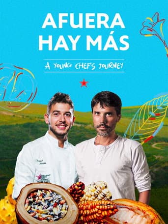 Affiche de Afuera Hay Más - Il Viaggio Di Un Giovane Chef